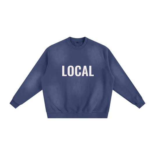 LOCAL Fleeced Sweatshirt (multiple colors)